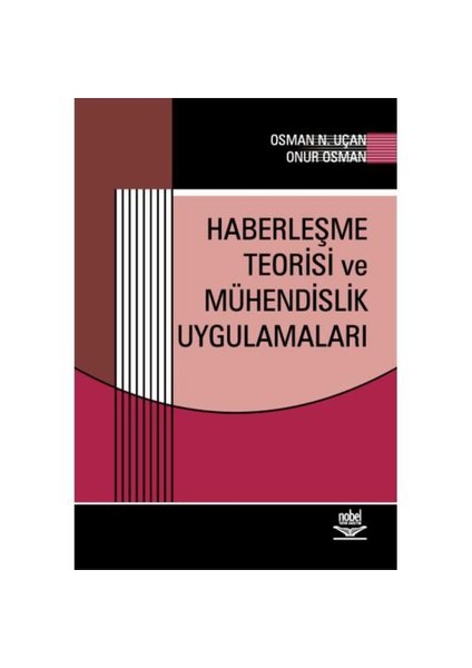 Haberleşme Teorisi Ve Mühendislik Uygulamaları