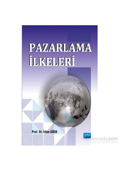 Pazarlama İlkeleri-İrfan Süer
