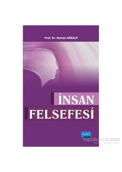 İnsan Felsefesi-Nurten Gökalp