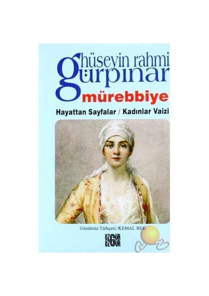 Mürebbiye - Hüseyin Rahmi Gürpınar