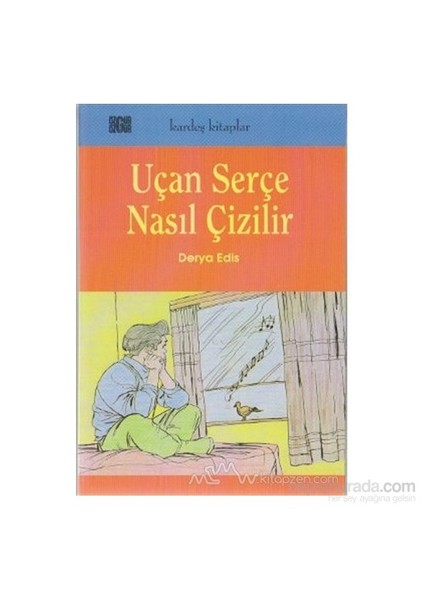 Uçan Serçe Nasıl Çizilir-Derya Edis