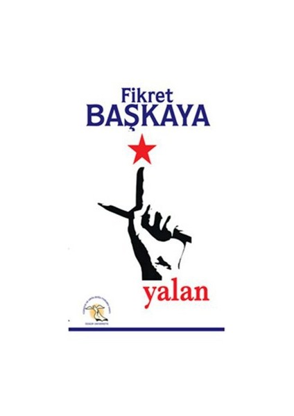 Yalan-Fikret Başkaya