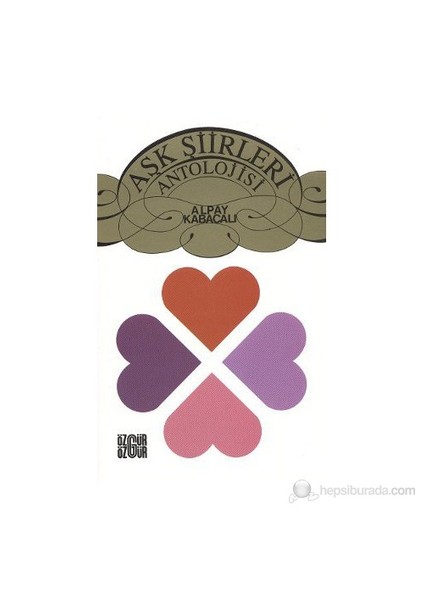 Aşk Şiirleri Antolojisi