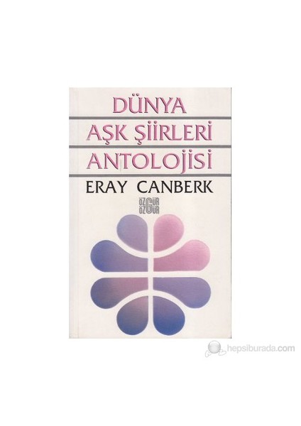 Dünya Aşk Şiirleri Antolojisi