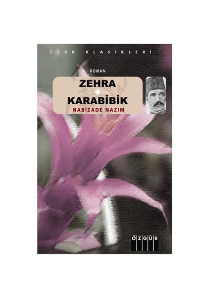 Zehra / Karabibik - Nabizade Nazım