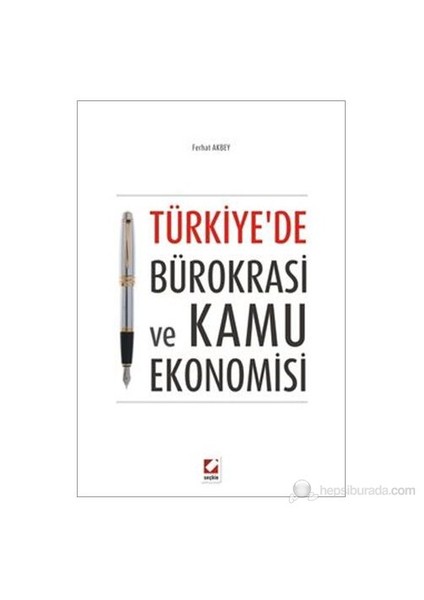 Türkiye'de Bürokrasi Ve Kamu Ekonomisi