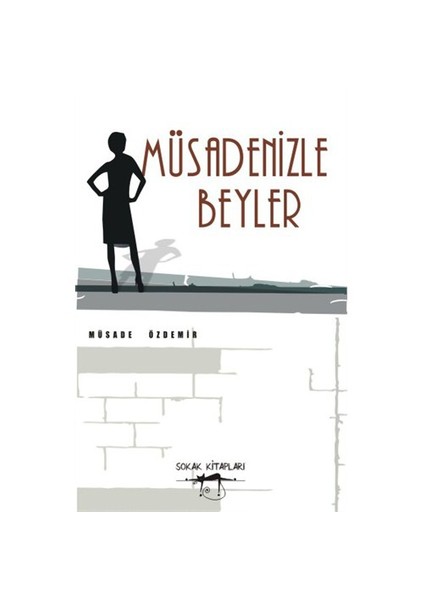 Müsadenizle Beyler-Müsade Özdemir