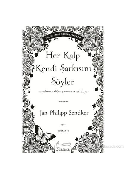 Her Kalp Kendi Şarkısını Söyler - Jan - Philipp Sendker