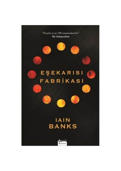 Eşekarısı Fabrikası - Iain Banks