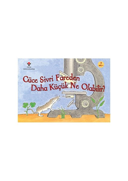 Cüce Sivri Fareden Daha Küçük Ne Olabilir (1.Baskı)-Robert E. Wells