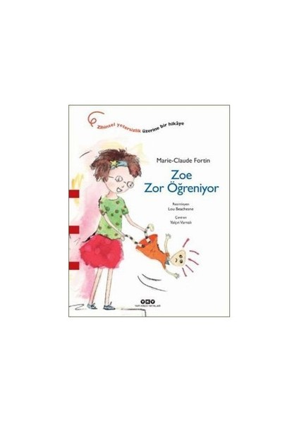 Zoe Zor Öğreniyor - Marie-Claude Fortin