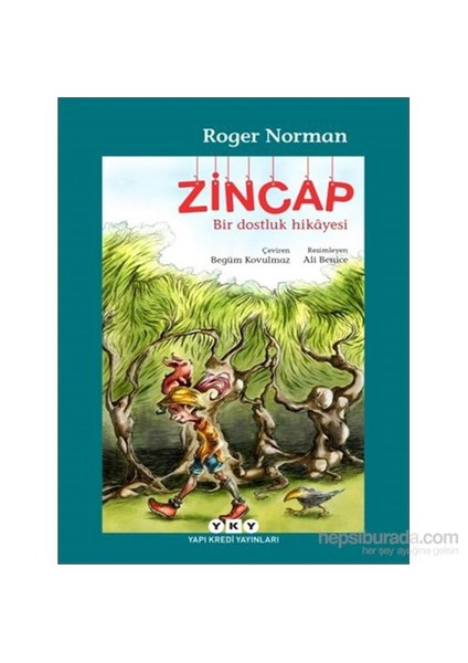Zincap Bir Dostluk Hikâyesi-Roger Norman