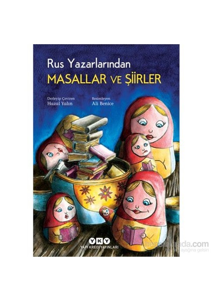 Rus Yazarlarından : Masallar Ve Şiirler - Hazal Yalın