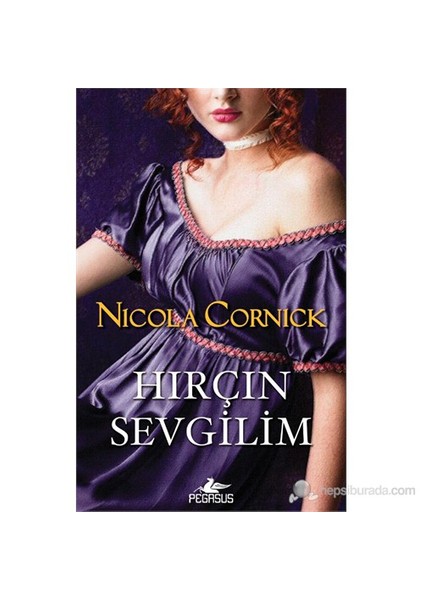 Hırçın Sevgilim - Nicola Cornick