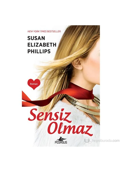 Sensiz Olmaz - Susan Elizabeth Phillips