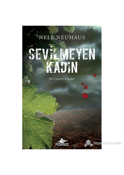 Sevilmeyen Kadın - Nele Neuhaus