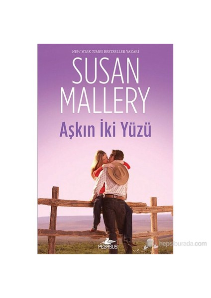 Aşkın İki Yüzü - Susan Mallery