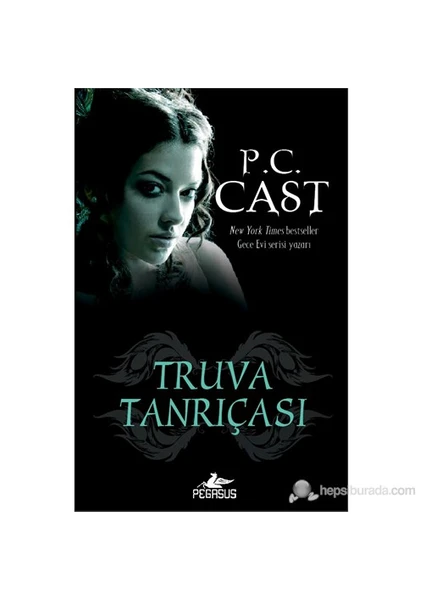 Truva Tanrıçası - P. C. Cast