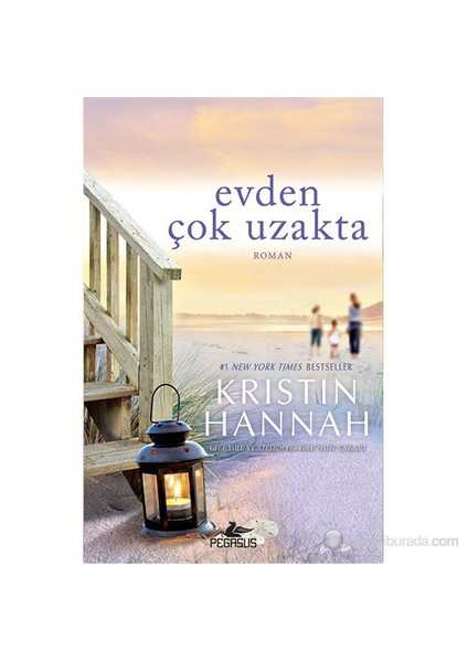 Evden Çok Uzakta - Kristin Hannah