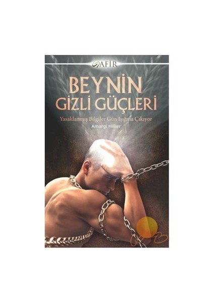 Beynin Gizli Güçleri - Amargi Hillier