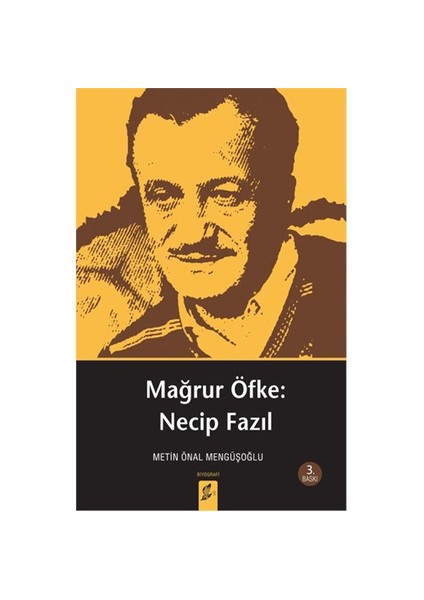 Magrur Öfke: Necip Fazıl-Metin Önal Mengüşoğlu