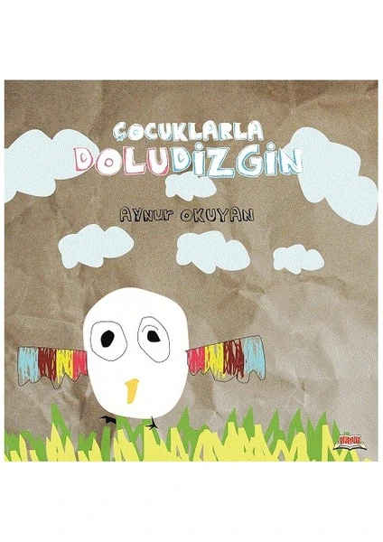 Çocuklarla Doludizgin-Aynur Okuyan