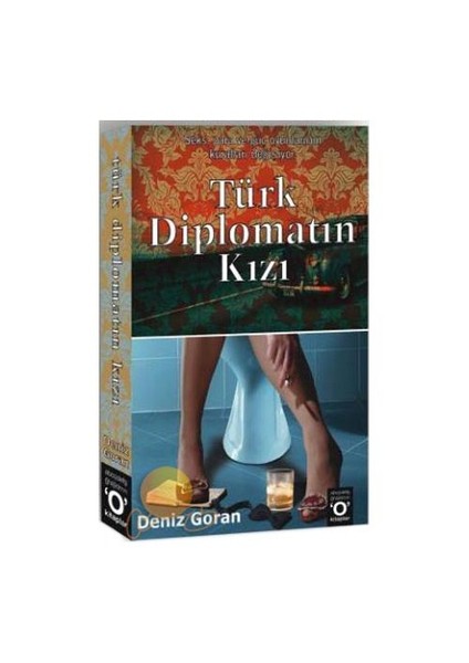 Türk Diplomatın Kızı -Deniz Goran