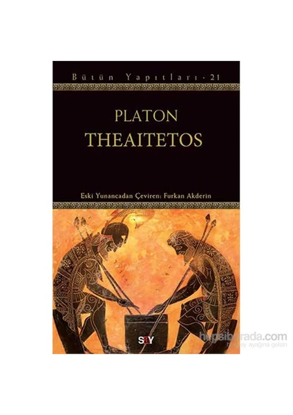 Theaitetos - Bütün Yapıtları-21-Platon (Eflatun)