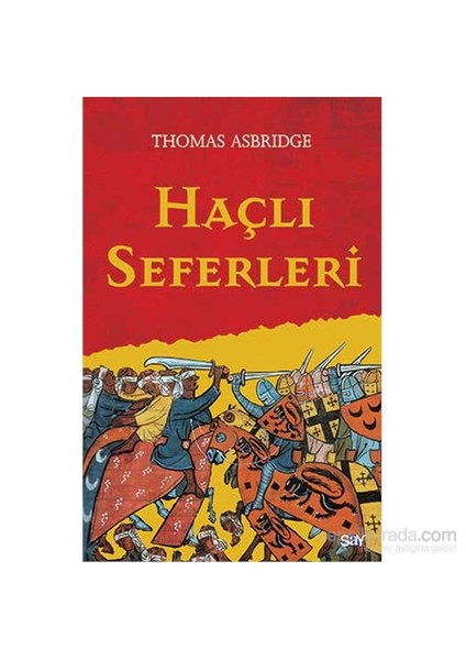 Haçlı Seferleri-Thomas Asbridge
