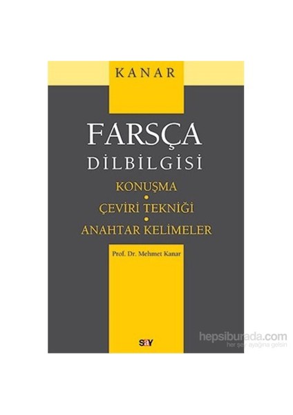 Farsça Dilbilgisi-Konuşma-Çeviri Tekniği-Anahtar Kelimeler - Mehmet Kanar