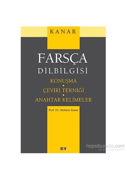 Farsça Dilbilgisi-Konuşma-Çeviri Tekniği-Anahtar Kelimeler - Mehmet Kanar