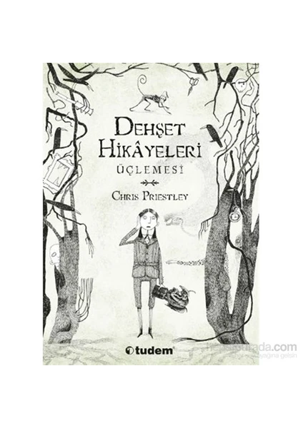 Dehşet Hikayeleri Üçlemesi - Chris Priestley