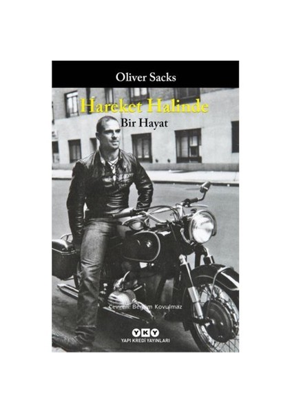 Hareket Halinde Bir Hayat - Oliver Sacks