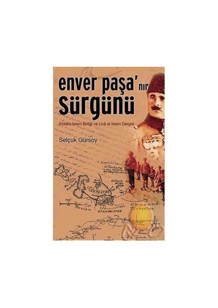 Enver Paşa'nın Sürgünü