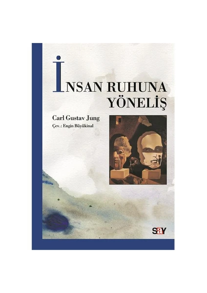 İnsan Ruhuna Yöneliş ( L'homme A La Decouverte De Sou Ame ) - Carl Gustav Jung