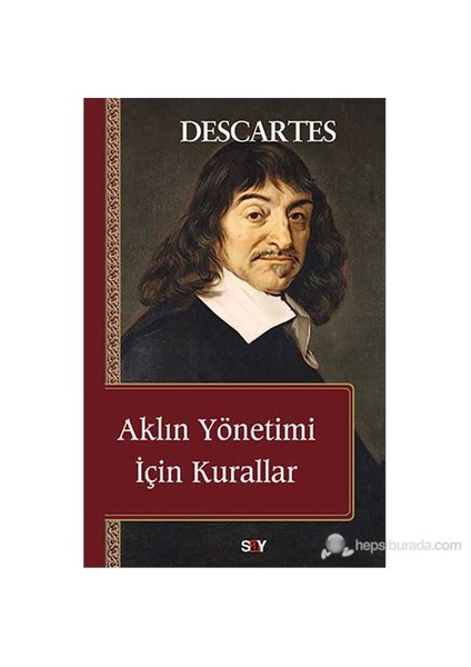 Aklın Yönetimi İçin Kurallar-Rene Descartes