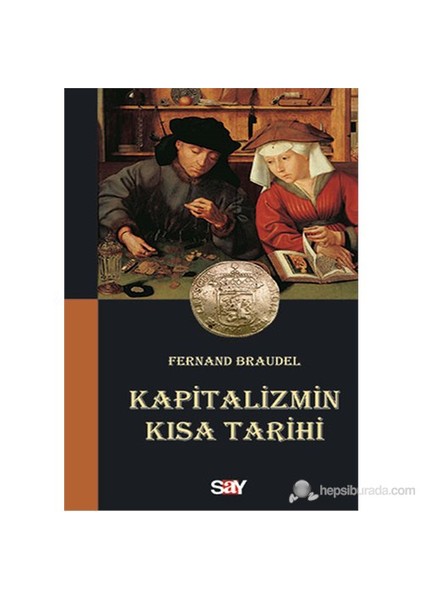 Kapitalizmin Kısa Tarihi - Fernand Braudel