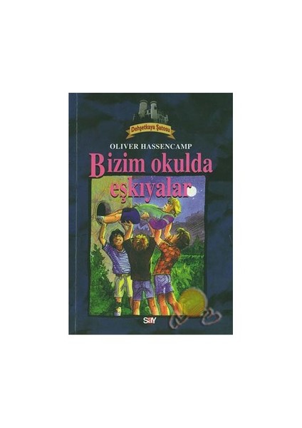 Bizim Okulda Eşkiyalar