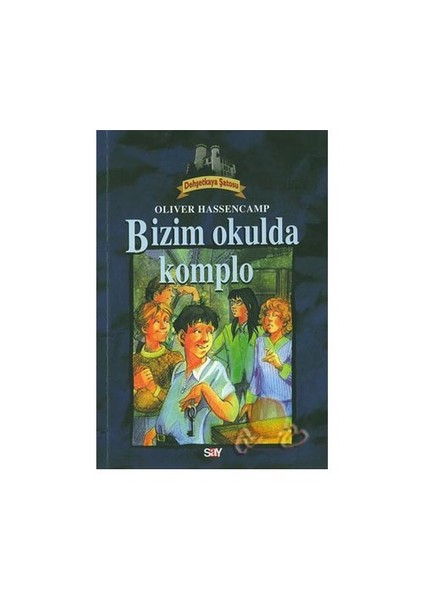 Bizim Okulda Komplo