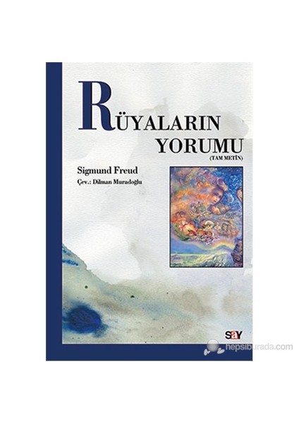 Rüyaların Yorumu - Sigmund Freud