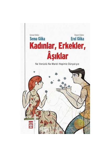 Kadınlar, Erkekler, Aşıklar