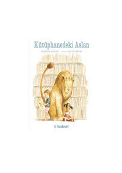 Kütüphanedeki Aslan (Ciltli) - (5 - 8 Yaş)
