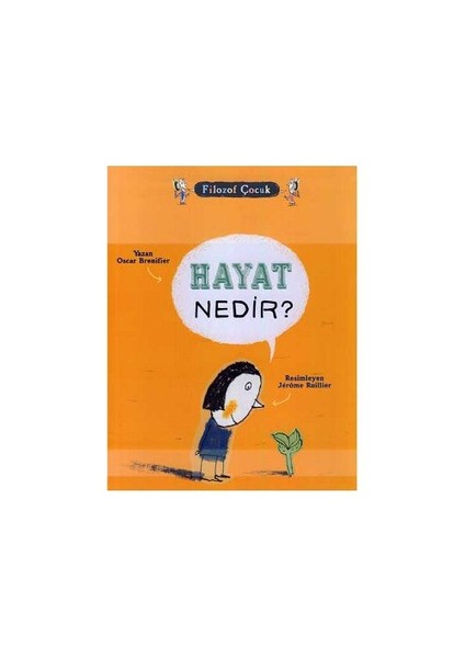 Hayat Nedir?-Oscar Brenifier