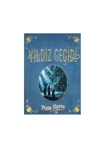 Yıldız Geçidi-Philip Reeve