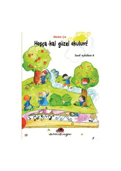 Hoşçakal Güzel Okulum / Sınıf Öyküleri - 4