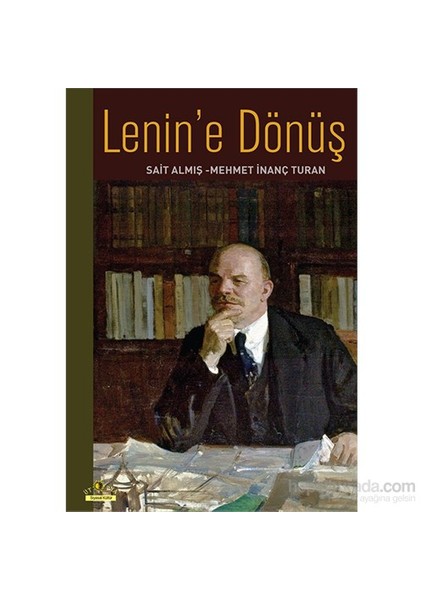 Lenin’E Dönüş-Sait Almış
