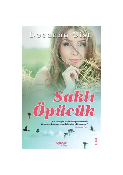 Saklı Öpücük - Deeanne Gist