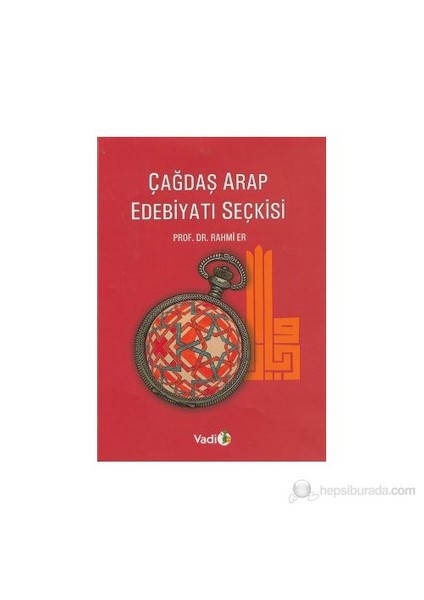 Çağdaş Arap Edebiyatı Seçkisi-Rahmi Er