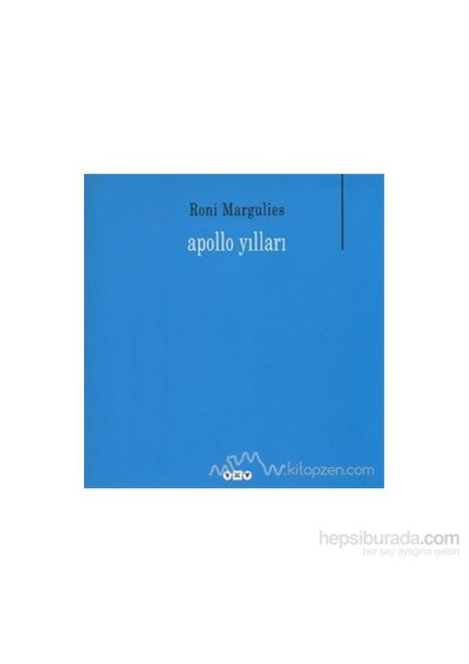 Apollo Yılları-Roni Margulies