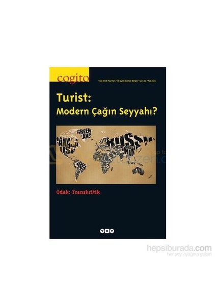 Cogito Sayı 59 - Turist: Modern Çağın Seyyahı?